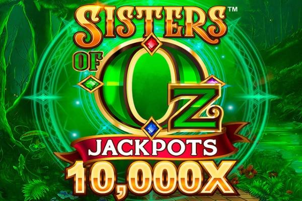 Sisters of Oz Jackpots