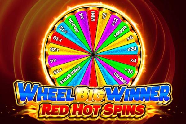 Wheel Big Winner Red Hot Spins