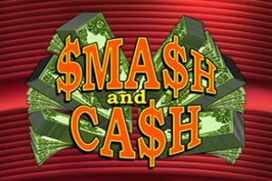 Smash and Cash