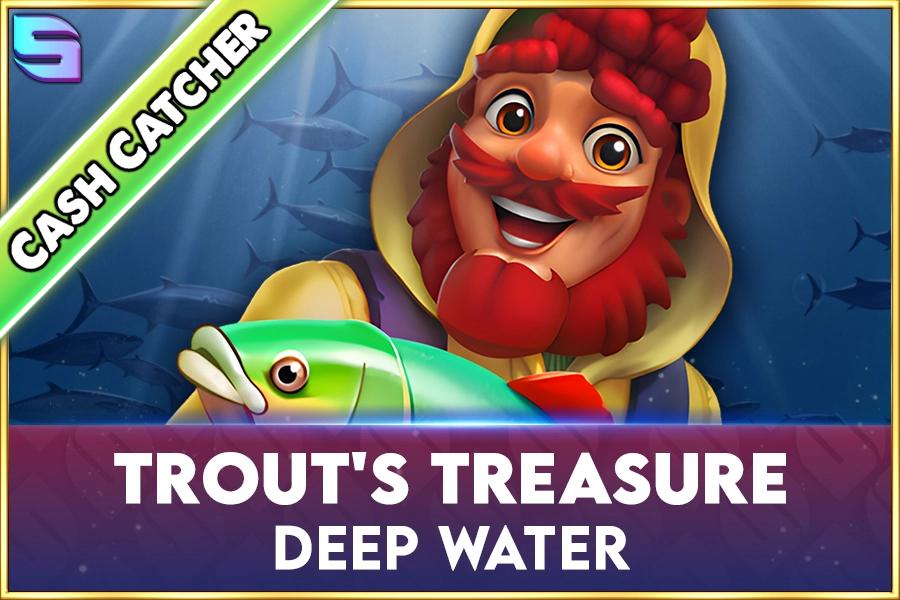 Trout's Treasure Deep Water