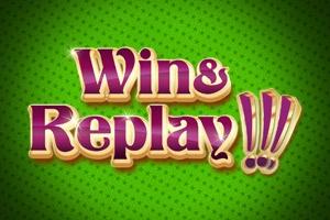 Win & Replay