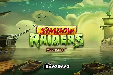 Shadow Raiders MultiMax